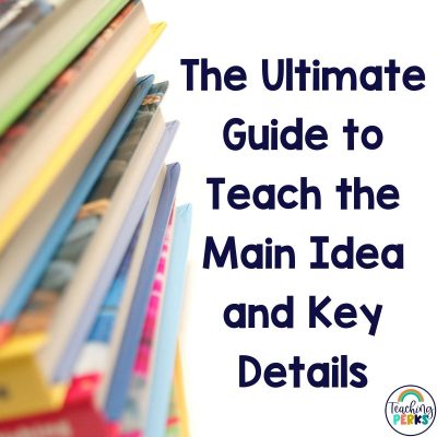 teaching main idea and key details