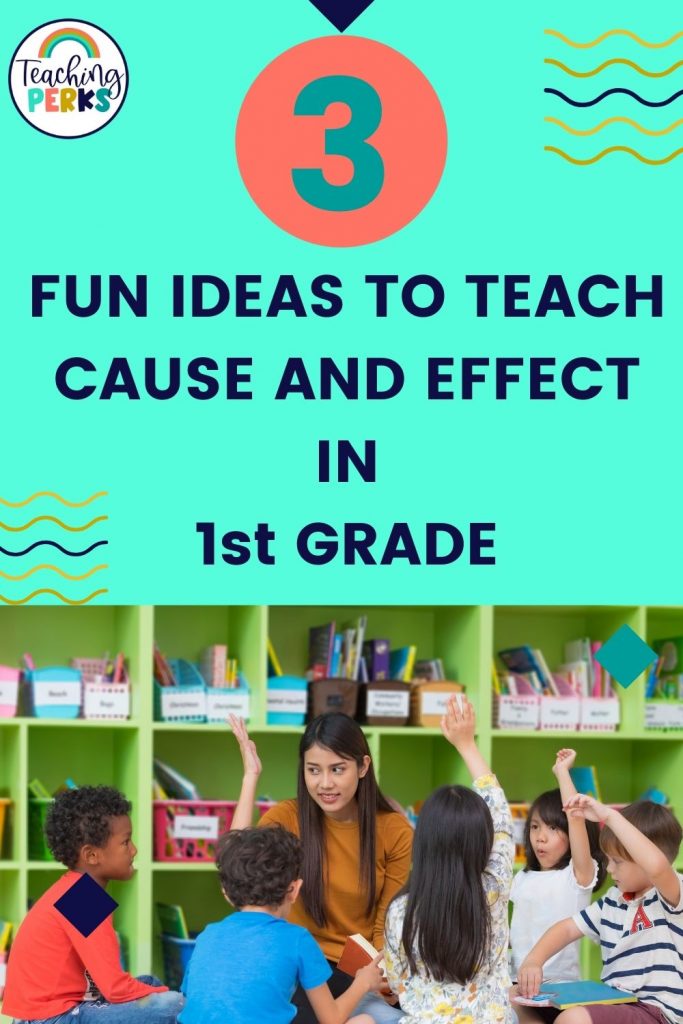 cause and effect in first grade