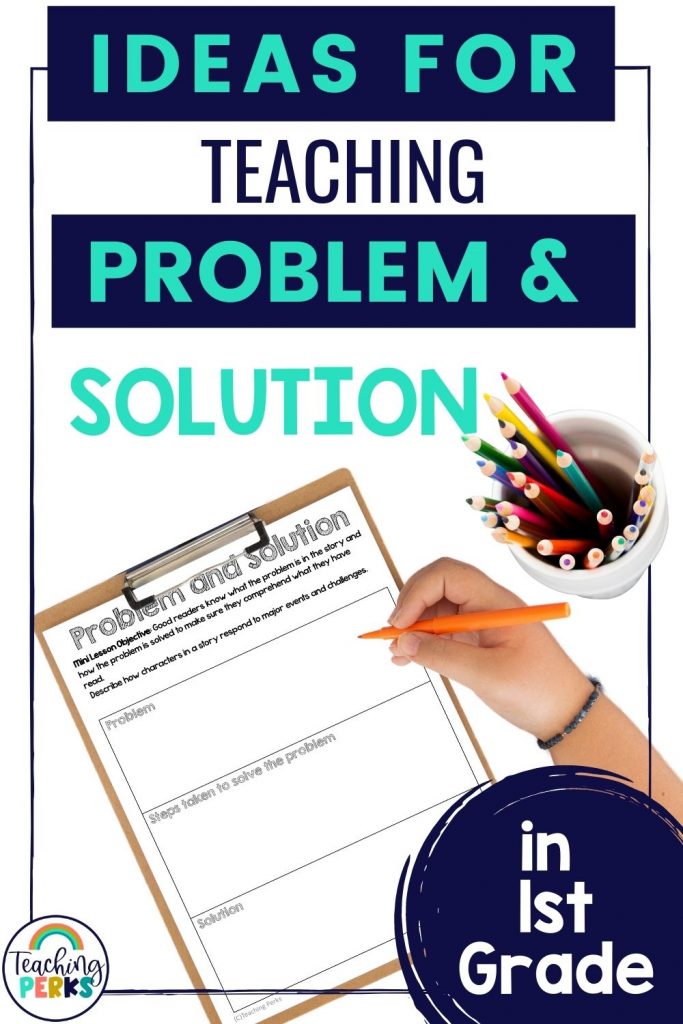 how to teach problem and solution in 1st grade