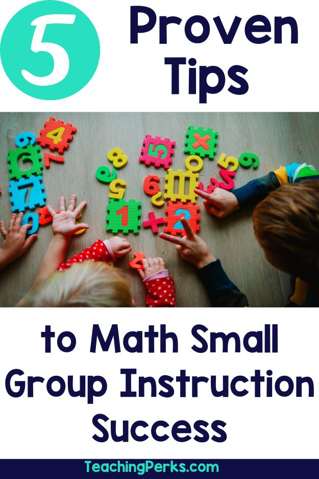 5 proven tips to 1st grade small group math instruction success